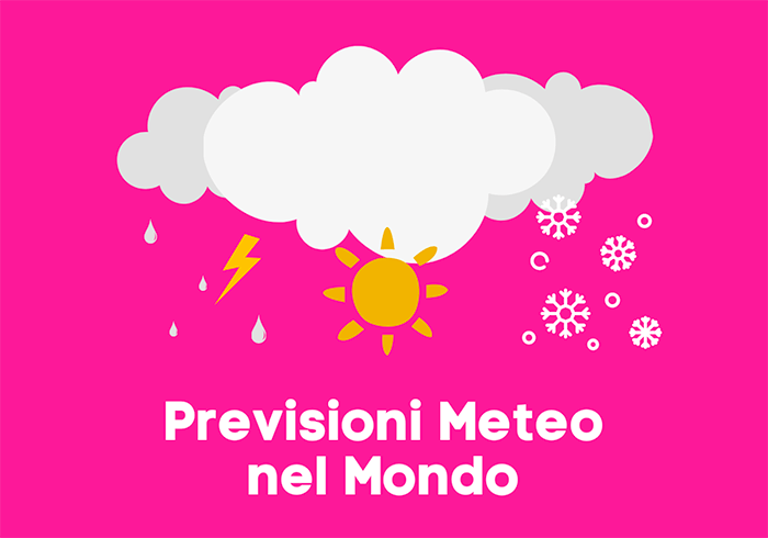 previsioni meteo nel mondo - Vagovia Viaggi